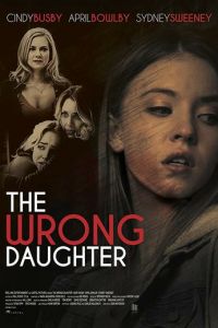 The Wrong Daughter (2018)